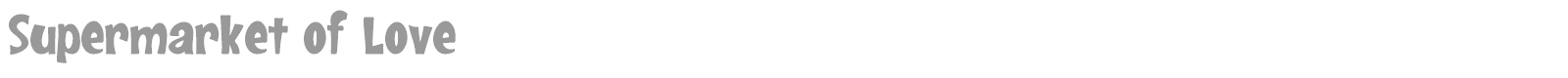 Supermarket of Love font preview